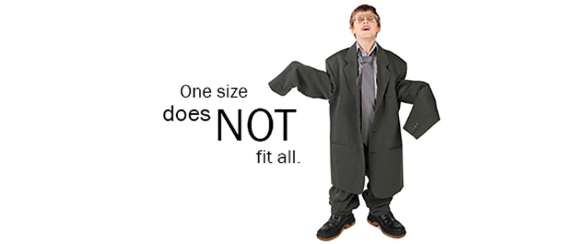one-size-does-not-fit-all